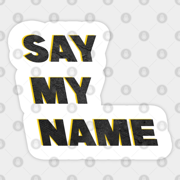 Say my name Sticker by Barotel34